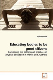 Educating bodies to be good citizens