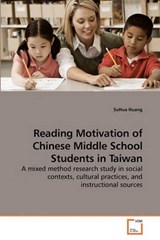 Reading Motivation of Chinese Middle School Students in Taiw - HUANG,  SuHua - 9783639250145