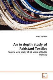 An in depth study of Pakistani Textiles