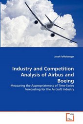 Industry and Competition Analysis of Airbus and Boeing
