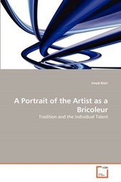 A Portrait of the Artist as a Bricoleur