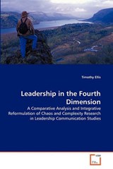 Leadership in the Fourth Dimension - Ellis, Timothy - 9783639348071