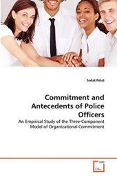 Commitment and Antecedents of Police Officers