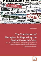 The Translation of Metaphor in Reporting the Global Financial Crisis