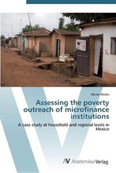 Assessing the poverty outreach of microfinance institutions