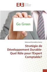 Strategie de Developpement Durable-Quel Role Pour L'Expert Comptable? - Hamza Mohamed Khaireddine - 9783639481860