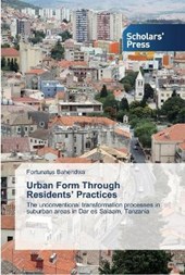 Urban Form Through Residents' Practices