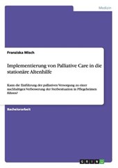 Implementierung von Palliative Care in die stationare Altenhilfe