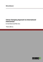 Chinas Changing Approach to International Intervention