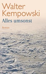 Alles umsonst - Walter Kempowski - 9783641013509