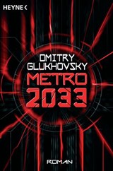 Metro 2033 - Dmitry Glukhovsky - 9783641025571
