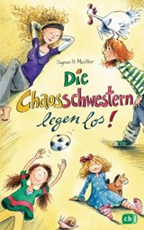 Die Chaosschwestern legen los - Dagmar H. Mueller - 9783641031176