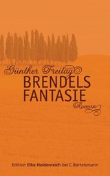 Brendels Fantasie - Günther Freitag - 9783641036799