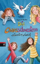Die Chaosschwestern starten durch - Dagmar H. Mueller - 9783641064587
