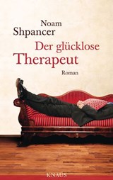 Der glücklose Therapeut - Noam Shpancer - 9783641091569