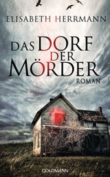 Das Dorf der Mörder - Elisabeth Herrmann - 9783641092870