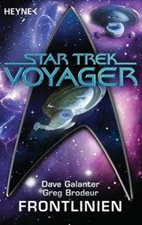 Star Trek - Voyager: Frontlinien - Dave Galanter ; Greg Brodeur - 9783641115791