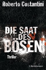 Die Saat des Bösen - Roberto Costantini - 9783641121648