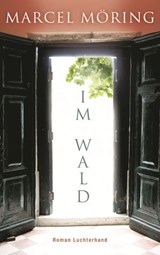 Im Wald - Marcel Möring - 9783641125073