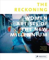 The Reckoning - Eleanor Heartney ; Nancy Princenthal ; Sue Scott ; Helaine Posner - 9783641133436