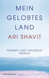 Mein gelobtes Land - Ari Shavit - 9783641148218