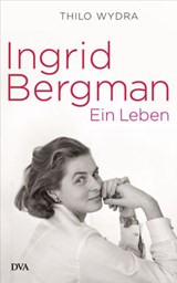 Ingrid Bergman - Thilo Wydra - 9783641150105