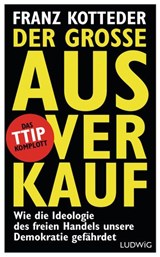 Der große Ausverkauf - Franz Kotteder - 9783641153502
