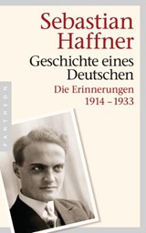 Geschichte eines Deutschen - Sebastian Haffner ; Oliver Pretzel - 9783641155537