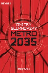 Metro 2035 - Dmitry Glukhovsky - 9783641165093