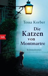 Die Katzen von Montmartre - Tessa Korber - 9783641168124