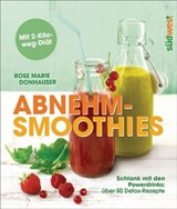 Abnehm-Smoothies - Rose Marie Donhauser - 9783641179311