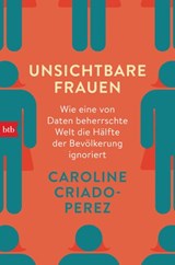 Unsichtbare Frauen - Caroline Criado-Perez - 9783641223779