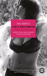 Eve’s Hollywood - Eve Babitz - 9783641226442