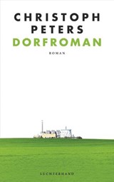 Dorfroman - Christoph Peters - 9783641235260