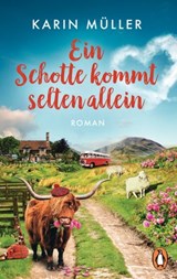 Ein Schotte kommt selten allein - Karin Müller - 9783641240196