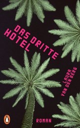 Das dritte Hotel - Laura van den Berg - 9783641241322