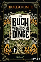 Das Buch der verborgenen Dinge - Francesco Dimitri - 9783641246808