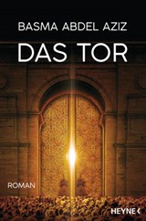 Das Tor - Basma Abdel Aziz - 9783641250393