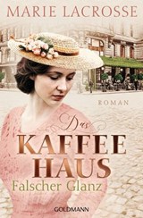 Das Kaffeehaus - Falscher Glanz - Marie Lacrosse - 9783641251390
