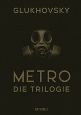 Metro - Die Trilogie - Dmitry Glukhovsky - 9783641251581