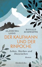Der Kaufmann und der Rinpoche - Aljoscha Long ; Ronald Schweppe - 9783641254179