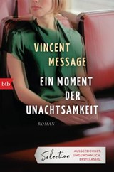 Ein Moment der Unachtsamkeit - Vincent Message - 9783641260286