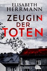 Zeugin der Toten - Elisabeth Herrmann - 9783641263799