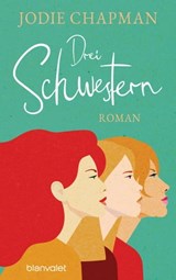Drei Schwestern - Jodie Chapman - 9783641266653