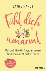 Fühl dich umarmt - Jayne Hardy - 9783641279448