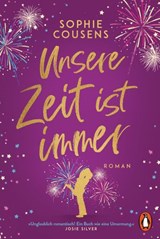 Unsere Zeit ist immer - Sophie Cousens - 9783641281472