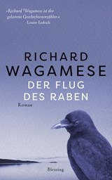 Der Flug des Raben - Richard Wagamese - 9783641282592