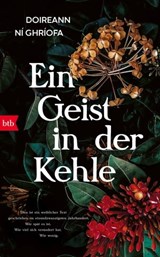 Ein Geist in der Kehle - Doireann Ní Ghríofa - 9783641282967