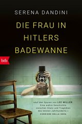 Die Frau in Hitlers Badewanne - Serena Dandini - 9783641287696