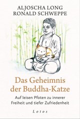 Das Geheimnis der Buddha-Katze - Aljoscha Long ; Ronald Schweppe - 9783641294670
